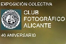 40 aniversario CFA (Club Fotografico Alicante)