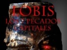 Lobis. Los 7 pecados capitales