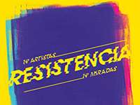 Resistencia, 19 artistas, 19 miradas