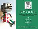 Bicho Robots, reciclaje artístico