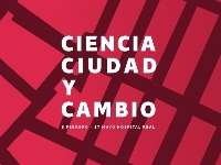 Ciencia, ciudad y cambio