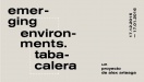 emerging environments. tabacalera