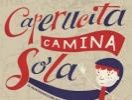 Caperucita Camina Sola